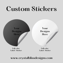 Load image into Gallery viewer, Custom Vinyl Stickers/ Labels