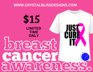 Just Cure Cancer T-shirt