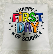 Happy First Day of School DTF Transfer